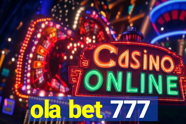 ola bet 777